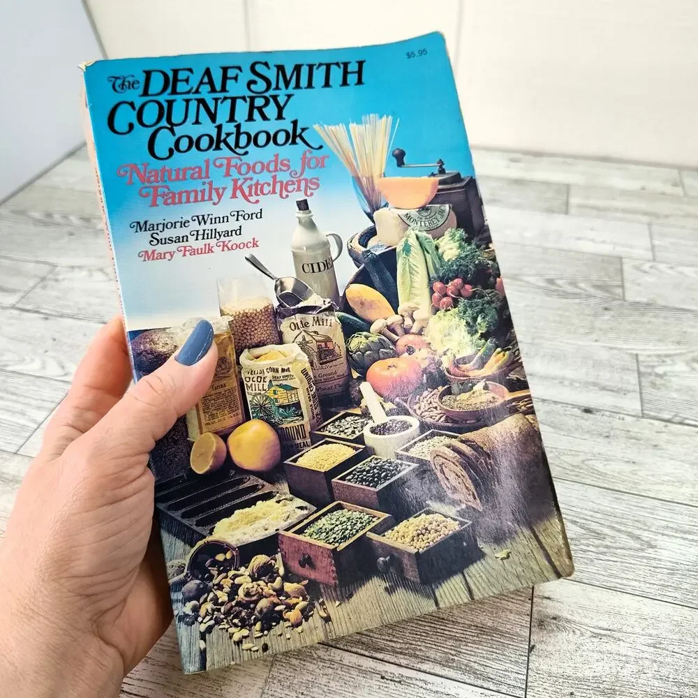 Deaf Smith Country Cookbook Natural Foods for Family Kitchens 1979 Vintage PB‎